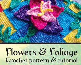 Flowers & Foliage Crochet Pattern Tutorial PDF