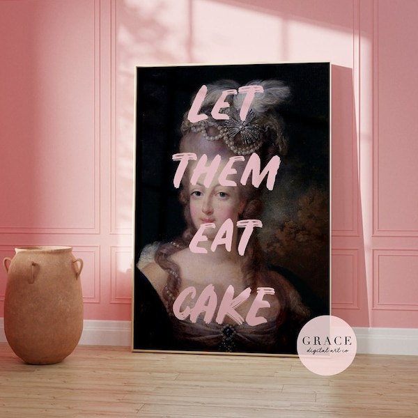 Marie Antoinette print - Let them eat cake quote poster - Printable Wall Art - Digital Download Art - Pink Wall Print