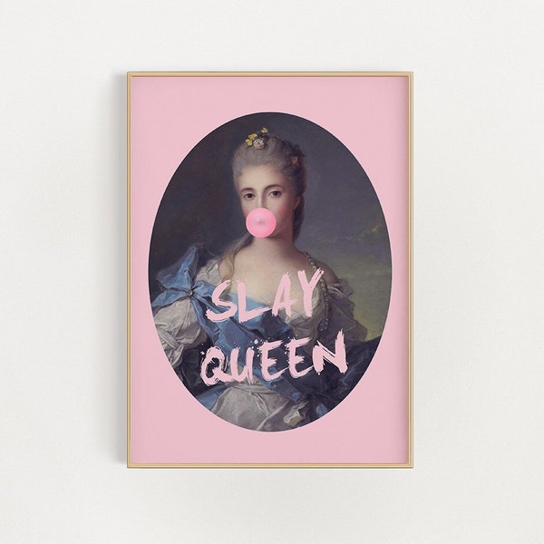 slay queen altered art print | bubble gum pink wall art | printable poster | vintage portrait | Living room print