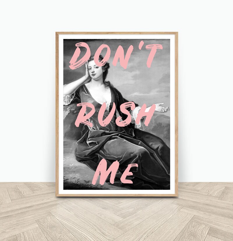 Don't Rush Me Art Print Digital Download Print Altered | Etsy