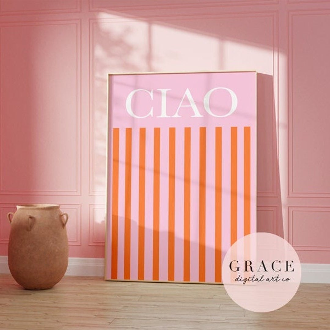 Ciao Quote Print Ciao Digital Download Pink and Orange Wall Art Etsy