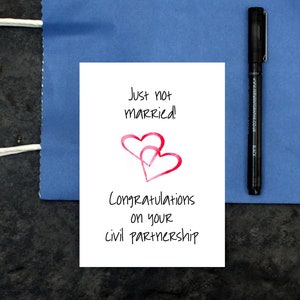 funny civil partnership card - just not married card - congratulations - non wedding card - same sex civil partnership - mixed sex ceremony