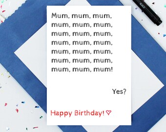 Mum birthday card - funny birthday card - toddler mum card - mum joke card - card for mum - mother birthday card - parents birthday card