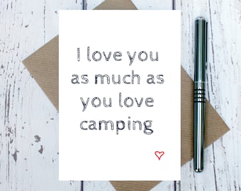 Camping card - funny anniversary card - camper card - joke love card - outdoors card - funny card - camping fan card - camping joke card