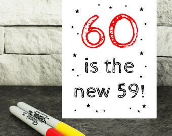 funny 60th birthday card - birthday card sixty - 60 is the new 59 - fashion birthday card - funny card - trend card - sixtieth birthday card