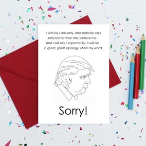 funny sorry card Donald Trump card apologies card sorry greeting card political card sarcastic card humourous apologies card image 5