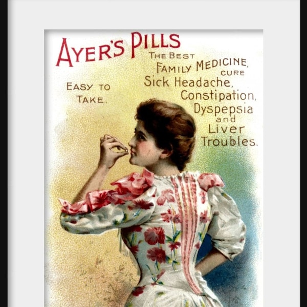 AYER'S PILLS Quack Medicine Advertisement, NEW Fine Art Giclee Print, 19th Century advertising, Victorian Trade Card, Home Decor P7