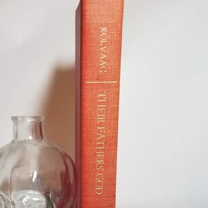 1976 HC Their Fathers&#39; God: A Novel O. E. Rolvaag  author of Giants in the Earth