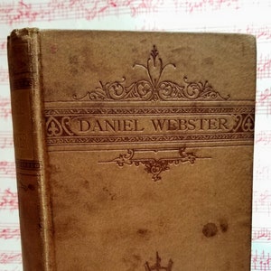 1875 HC Daniel Webster, His Life and Public Services Joseph Banvard image 1