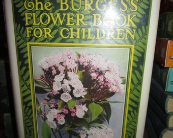 Vintage, 1945, Flower Book for Children, Burgess Thornton, reprint, pristine condition