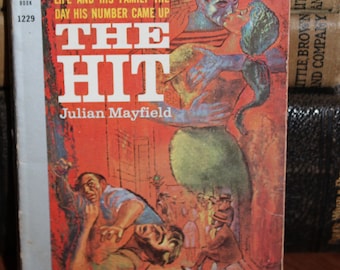 Vintage, 1959, pulp fiction, The Hit by Julian Mayfield, paperback, mass paperback, noir, hard boiled