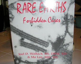 Vintage 1996, Rare Earths and Forbidden Cures, paperback, Wallach and Lan