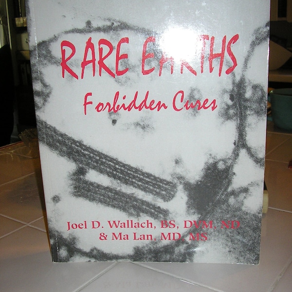 Vintage 1996, Rare Earths and Forbidden Cures, paperback, Wallach and Lan