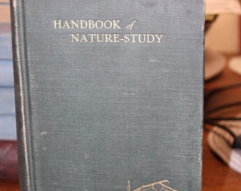Antique 1911, Handbook of Nature Study, guide for parents and teachers, home school, nature reference, first edition