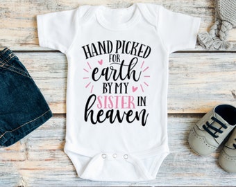 Hand picked for earth by my Sister in heaven, In loving memory, Rainbow baby, Heaven sent, Sister memorial, Pregnancy announcement, Ivf baby