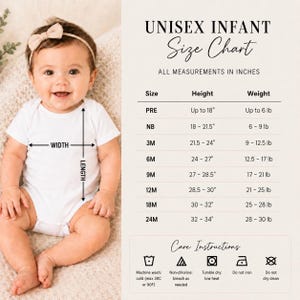 May include: A white infant bodysuit worn by a baby with a beige headband, next to a size chart titled UNISEX INFANT Size Chart. The chart lists height and weight measurements in inches and pounds for sizes PRE through 24M, plus care instructions.