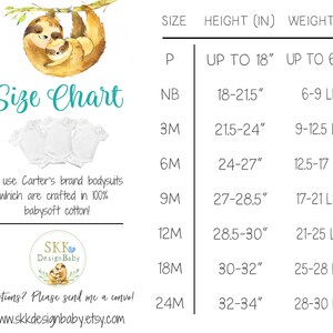 May include: Size chart for baby bodysuits with a sloth illustration. The chart shows sizes from preemie to 24 months with corresponding height and weight ranges in inches and pounds. The text states that the bodysuits are made from 100% babysoft cotton.