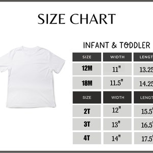 May include: Size chart for infant and toddler t-shirts. The chart shows sizes 12M, 18M, 2T, 3T, and 4T with corresponding width and length measurements in inches.