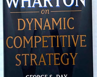 Wharton on Dynamic Competitive Strategy Hardcover Business Like New Condition