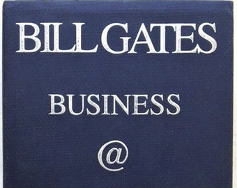Bill Gates Business @ the Speed of Thought First Printing March 1999 Near Fine
