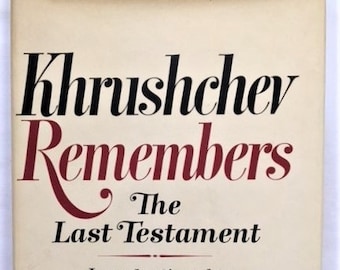 Khrushchev Remembers The Last Testament First Edition Second Printing 1974