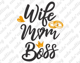 Download Wife Mom Boss Svg Etsy