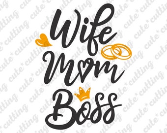 Download Wife Mom Boss Svg Etsy