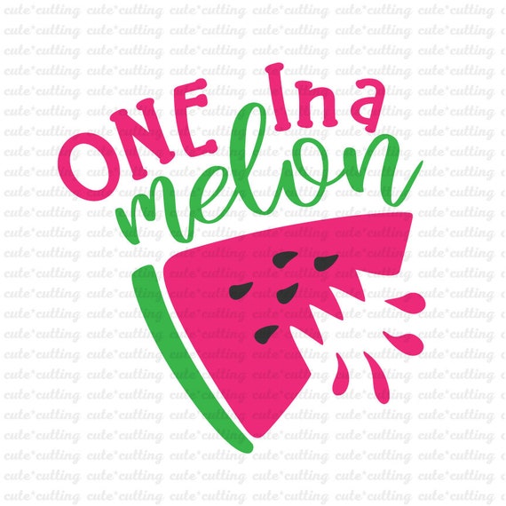 Download One in a melon svg Watermelon svg Summer svg Vacation svg ...