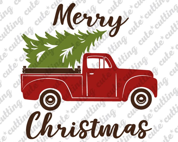 Christmas Svg Christmas Truck Svg Merry Christmas Svg Tree Etsy