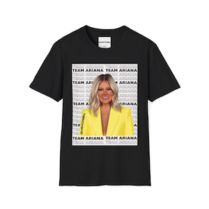 Camiseta unisex de estilo suave con el lema Team Ariana Vanderpump Rules