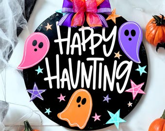 Halloween Door Hanger, Happy Haunting, Ghost Decor