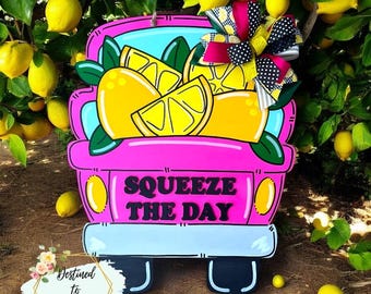 Lemon Truck Door Hanger Squeeze the Day Summer Sign
