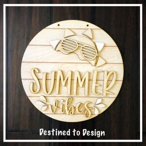 Unfinished Summer Vibes Door Hanger Blank