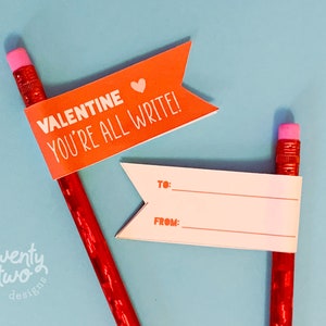 You're All Write, Printable Pencil Flags, Kid's Valentine, Classroom Valentine Exchange image 1