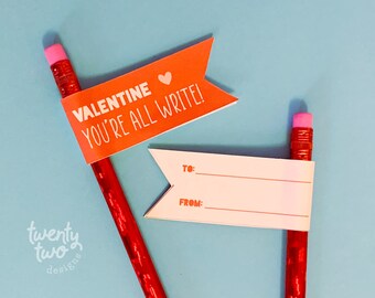 You're All Write!, Printable Pencil Flags, Kid's Valentine, Classroom Valentine Exchange