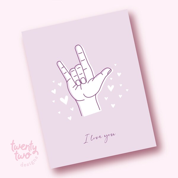 Printable Valentine's Day Card, American Sign Language I Love You Greeting Card