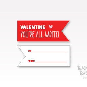 You're All Write, Printable Pencil Flags, Kid's Valentine, Classroom Valentine Exchange image 6