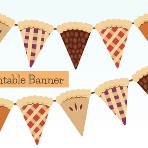 Printable Pie Banner, Thanksgiving DIY Garland