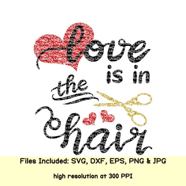 Hair stylist dresser svg saying hairdresser hairstylist svg Love is In the hair svg Salon quote svg files for Cricut Silhouette DXF CUT FILE