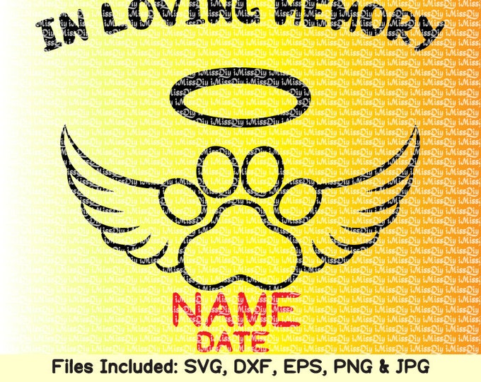 In Loving Memory Svg Dog Cat Pet Svg Angel Wings Svg Paw Print Svg ...