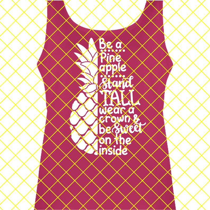Download Be a pineapple svg stand tall svg sign shirt be a ...