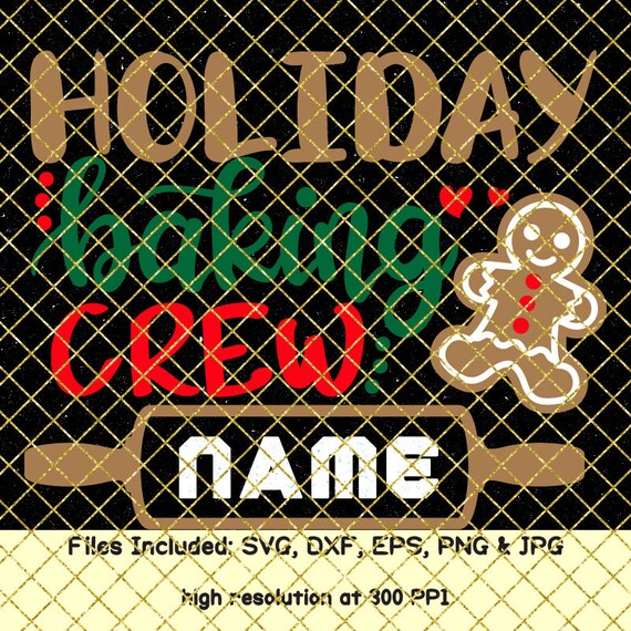 Download Free Holiday Baking Crew Svg Christmas Baking Svg Team Funny Quote Etsy SVG DXF Cut File