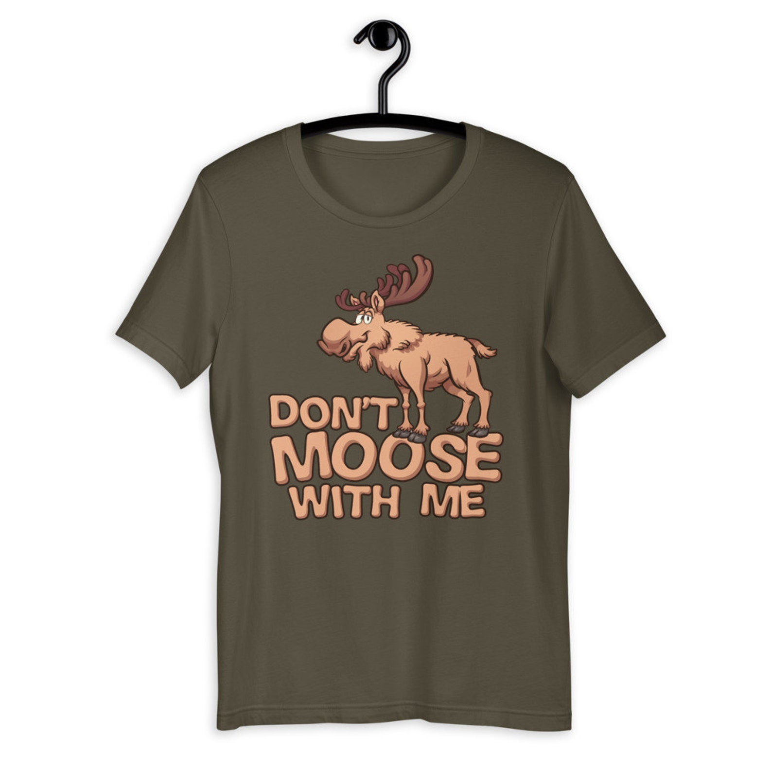 Don’t Moose With Me T-shirt Funny Grumpy Elk Puns Shirt - Etsy
