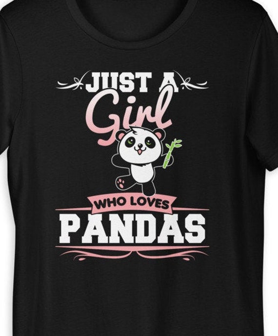 Just A Girl Who Loves Pandas T-Shirt Cute Panda Shirt Gift | Etsy