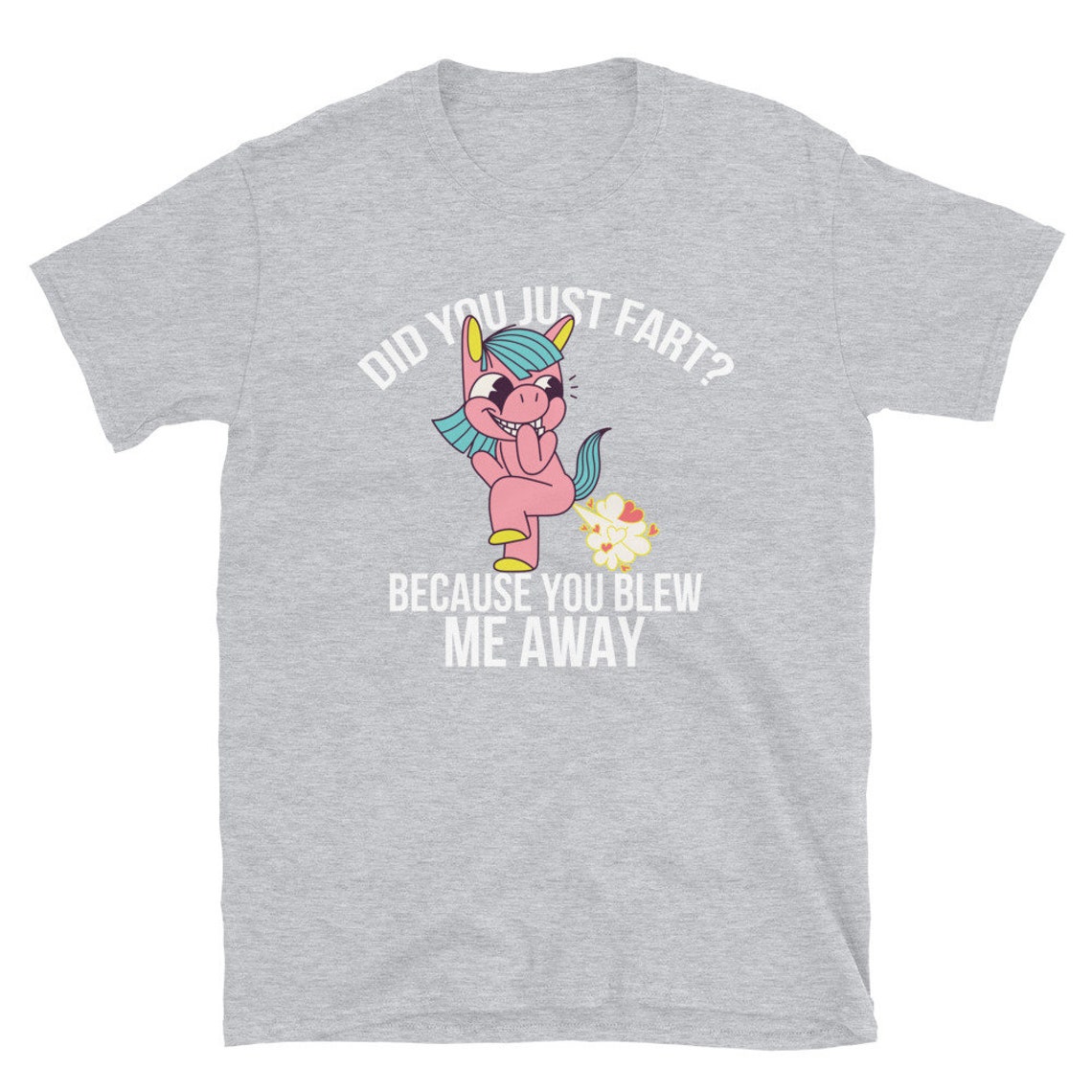 Did You Just Fart Shirt Because You Blew Me Away Funny - Etsy