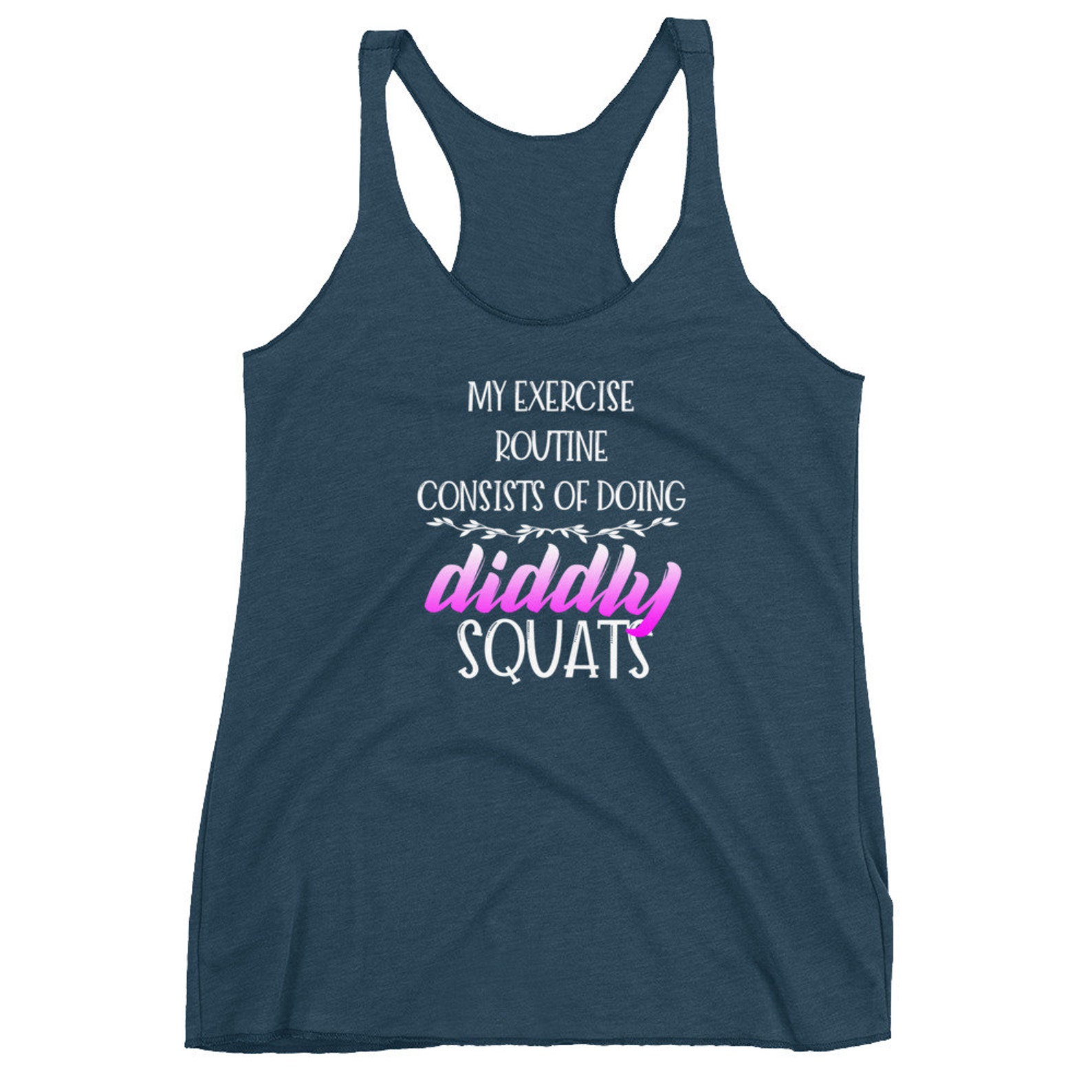 My Exercise Routine Consist of Doing Diddly Squats Crossfit - Etsy