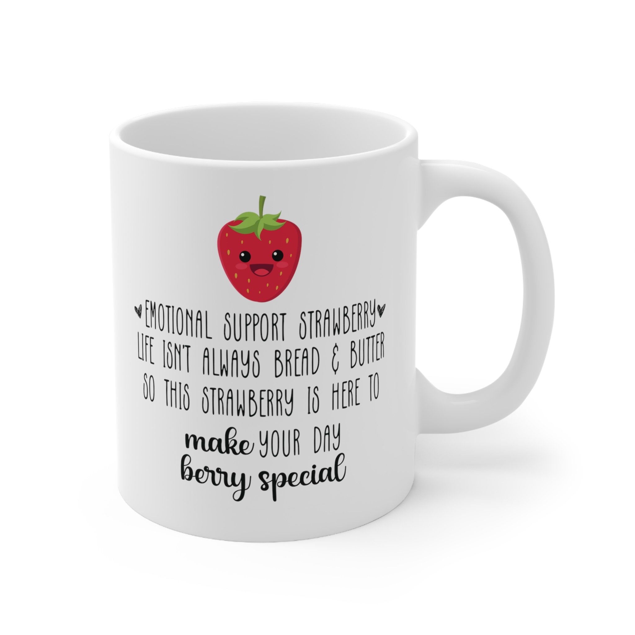 Emotional Support Strawberry Mental Health Birthday Gift for Strawberry  Lover Bestie, Coworker, Family Funny Strawberry Mug -  UK