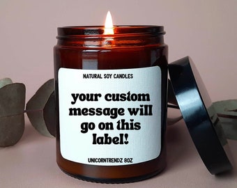 Custom Candle, Custom Text Gifts, Create Own Label Gift, Personalized Gift, Soy Candle, Creative Custom Gift, Custom Christmas Gifts