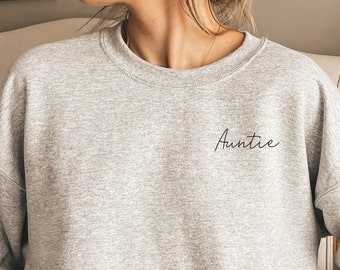 Auntie Sweatshirt, Gifts for Aunt, New Auntie Gift, Birthday Gift for Aunt, New Aunt Gifts, Auntie Est Gift, New Aunty Gift, Aunt Sweater