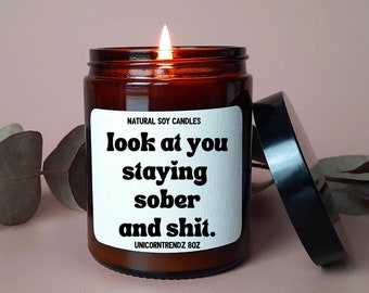 Staying Sober Gift, Sobriety Gift, Recovery Gift, Addiction Gift, Sobery Anniversary Gift, Soy Candles, Sober Candles, Alcohol Sobriety